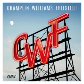 Carry On (Demo) / Champlin Williams Friestedt