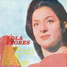 Venga Pronto El Volapie (Remasterizado) / Lola Flores