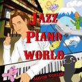 Ao - Jazz Piano World / WFCRuER[[