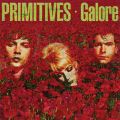 Ao - Galore / The Primitives