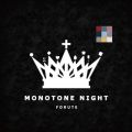 Ao - MONOTONE NIGHT / forute