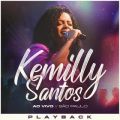 Ao - Kemilly Santos ao Vivo em Sao Paulo (Playback) / Kemilly Santos