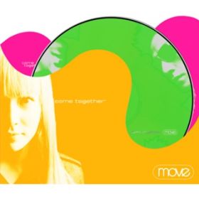 come together (remixed by AIRHEADZ) / m.o.v.e