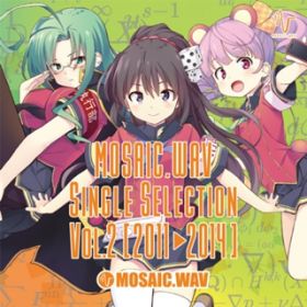 Ao - MOSAICDWAV Single Selection, VolD2 [2011`2014](DISC1) / MOSAICDWAV