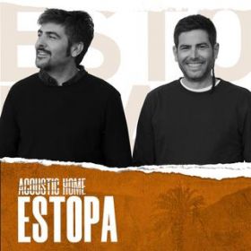 Ao - ESTOPA (ACOUSTIC HOME sessions) / Estopa