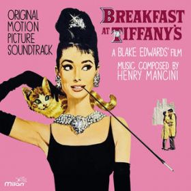Moon River (From 'Breakfast at Tiffany's ^ Diamants Sur Canape') / Audrey Hepburn
