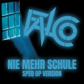 Nie mehr Schule (Sped Up) / Falco