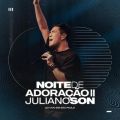 Juliano Son̋/VO - Nao Voltarei Atras (Never Going Back) (Ao Vivo)