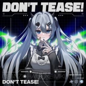 Ao - Don't Tease! / Osanzi