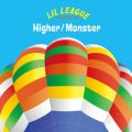Ao - Higher ^ Monster / LIL LEAGUE from EXILE TRIBE