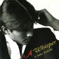 Ao - A WHISPER / gch