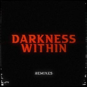 Darkness Within (M Remix) / M