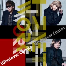 Whatever Comes / TM NETWORK