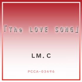 The LOVE SONG`TV Size` / LM.C