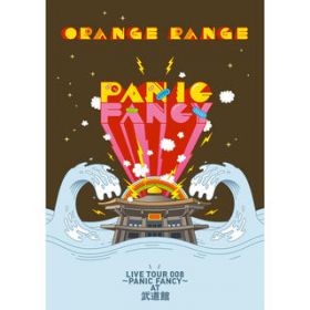 TWISTER(ORANGE RANGE LIVE TOUR 008 `PANIC FANCY` at ) / ORANGE RANGE