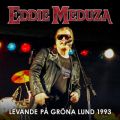 Ao - Levande pa Grona Lund 1993 / Eddie Meduza