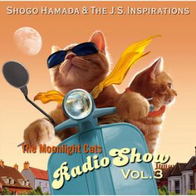 Ao - The Moonlight Cats Radio Show VolD 3 / Shogo Hamada  The JDSD Inspirations