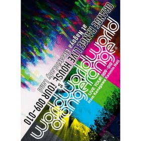 yumekaze(world world world TOUR 009-010_ސ) (Live Version) / ORANGE RANGE