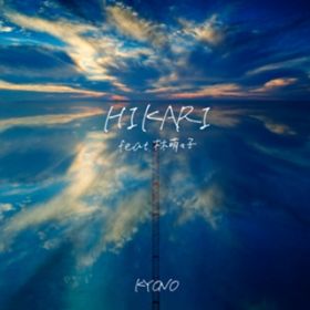 HIKARI (feat. іGXq) / KYONO