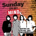 Ao - THE COLLECTORS QUATTRO MONTHLY LIVE 2023 "j҂!SUNDAY ON MY MIND" 2023D5D14 / THE COLLECTORS