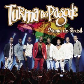 Ao - Mania do Brasil (Ao Vivo) [Deluxe] / Turma do Pagode