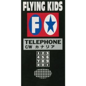 TELEPHONE / FLYING KIDS