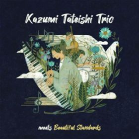 Ao - Kazumi Tateishi Trio meets Beautiful Standards / Kazumi Tateishi Trio