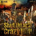 Shut Up 󂯂 Crazy Hot!