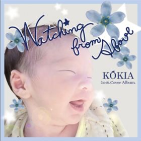 Ao - Watching from Above / KOKIA