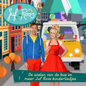 Ao - De wielen van de bus en meer Juf Roos kinderliedjes / Juf Roos