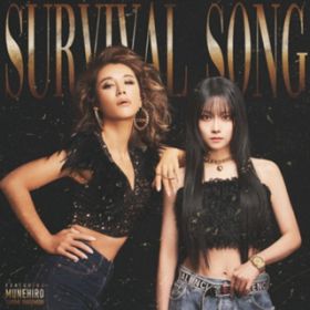 SURVIVAL SONG (feat. dƔ) / MUNEHIRO