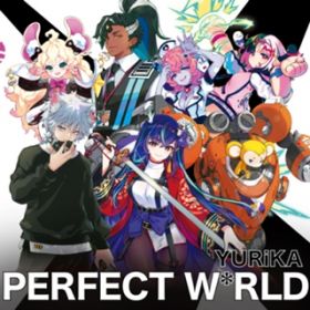 PERFECT W*RLD (Instrumental) / YURiKA