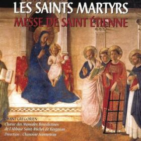 Vepres des martyrs en temps pascal  Benedicamus domino, 7eme mode / Choeur Des Moniales B n dictines De L'Abbaye Saint-Michel De Kergonan