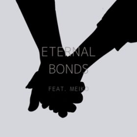 Eternal Bonds -Instrumental mix- / shu-t