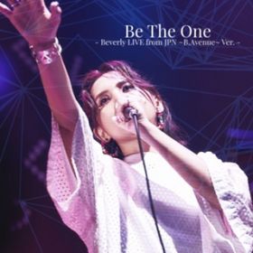 Be The One - Beverly LIVE from JPN `BDAvenue` VerD - / Beverly
