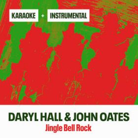 Jingle Bell Rock (Instrumental) / Daryl Hall & John Oates