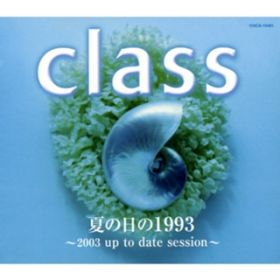 Ă̓1993 `2003 up to date session` TV MIX / class