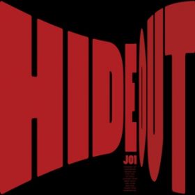 HIDEOUT / JO1