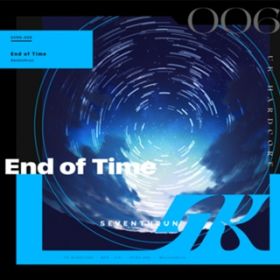End of Time / Seventhrun
