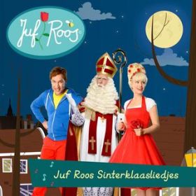 Ao - Juf Roos Sinterklaasliedjes / Juf Roos