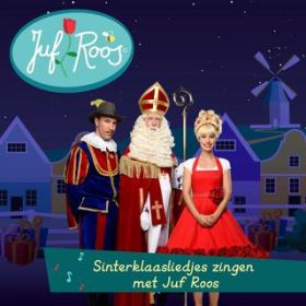 Ao - Sinterklaasliedjes zingen met Juf Roos / Juf Roos