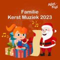 Familie Kerst Muziek 2023