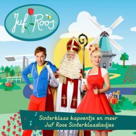 Ao - Sinterklaas kapoentje en meer Juf Roos Sinterklaasliedjes / Juf Roos