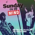 Ao - THE COLLECTORS QUATTRO MONTHLY LIVE 2023 "j҂!SUNDAY ON MY MIND" 2023D8D13 / THE COLLECTORS