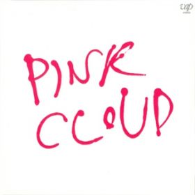 PINK CLOUD (2001 Remaster) / PINK CLOUD