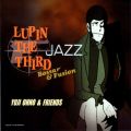 Lupin The Third(A tarde cai)featD \jAE[U