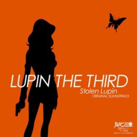 Lupin The Third featD TiEW[Y (2004 vocal version) / Y