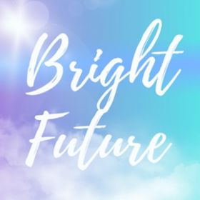 Bright Future / AiLi