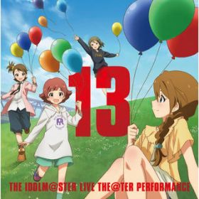 Ao - THE IDOLM@STER LIVE THE@TER PERFORMANCE 13 / Various Artists