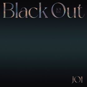 Black Out (JO1 verD) / JO1